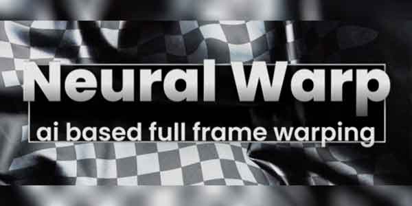 پلاگین افترافکت Neural Warp