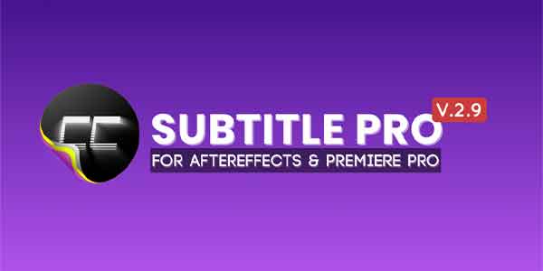 اسکریپت افترافکت و پریمیر پرو Subtitle Pro