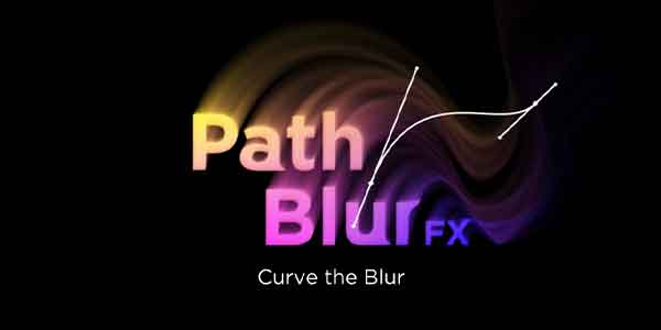 پلاگین افترافکت PathBlurFX
